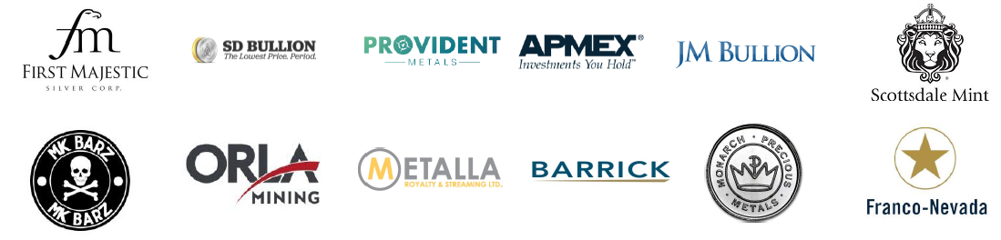Partnered with: First Majestic, Provident Metals, Orla Mining, First Majestic Silver Corp, JM Bulion, MK Barz, Franco-Nevada, Monarch Precisous Metals